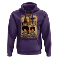 Black Woman History Hoodie Well Behaved Women Seldom Make History