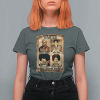 Black Woman History T Shirt For Women Well Behaved Women Seldom Make History