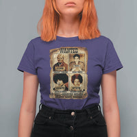 Black Woman History T Shirt For Women Well Behaved Women Seldom Make History