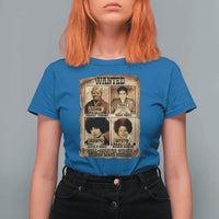 Black Woman History T Shirt For Women Well Behaved Women Seldom Make History