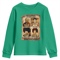 Black Woman History Youth Sweatshirt Well Behaved Women Seldom Make History
