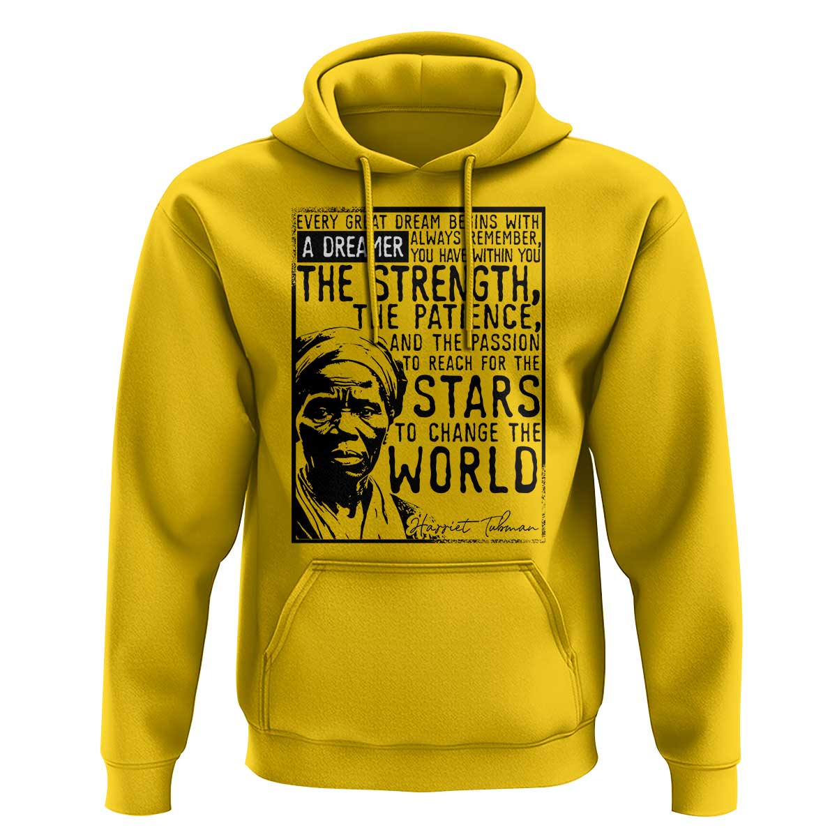 Harriet Tubman Quote Hoodie Black Woman History Activist