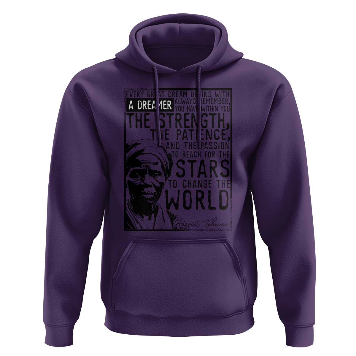 Harriet Tubman Quote Hoodie Black Woman History Activist