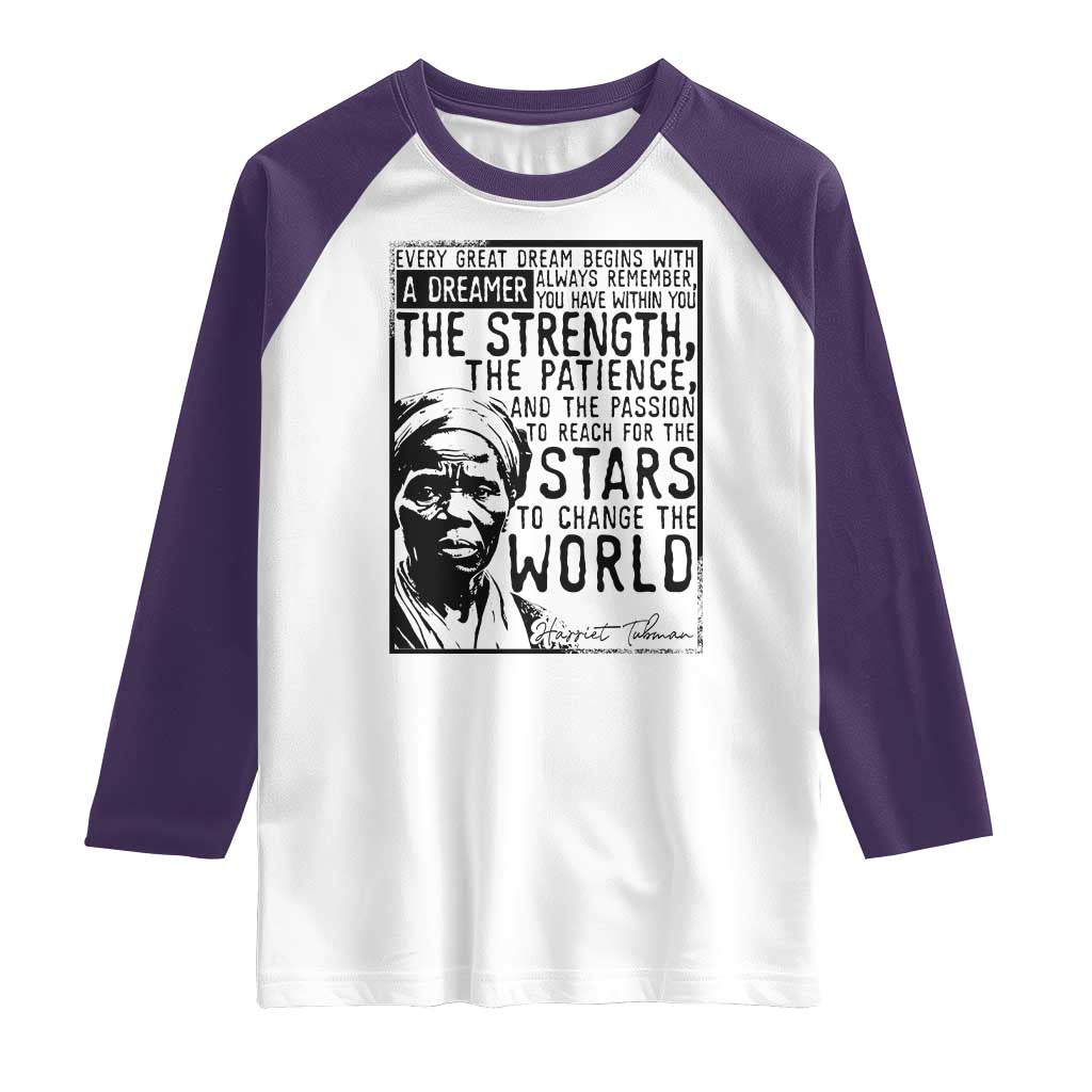 Harriet Tubman Quote Raglan Shirt Black Woman History Activist