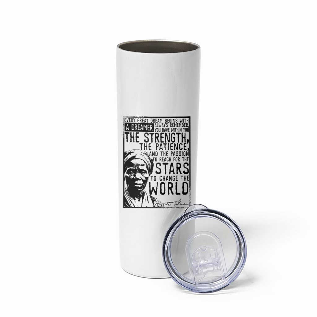 Harriet Tubman Quote Skinny Tumbler Black Woman History Activist