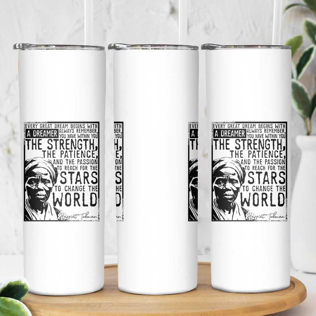 Harriet Tubman Quote Skinny Tumbler Black Woman History Activist