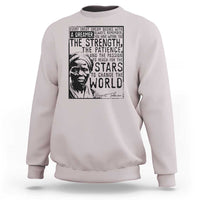 Harriet Tubman Quote Sweatshirt Black Woman History Activist