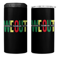Harriet Tubman Quote 4 in 1 Can Cooler Tumbler Black Woman American History Activist