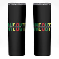 Harriet Tubman Quote Skinny Tumbler Black Woman American History Activist