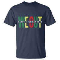 Harriet Tubman Quote T Shirt Black Woman American History Activist