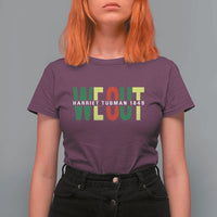 Harriet Tubman Quote T Shirt For Women Black Woman American History Activist