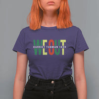 Harriet Tubman Quote T Shirt For Women Black Woman American History Activist