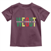 Harriet Tubman Quote Toddler T Shirt Black Woman American History Activist