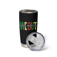 Harriet Tubman Quote Tumbler Cup Black Woman American History Activist