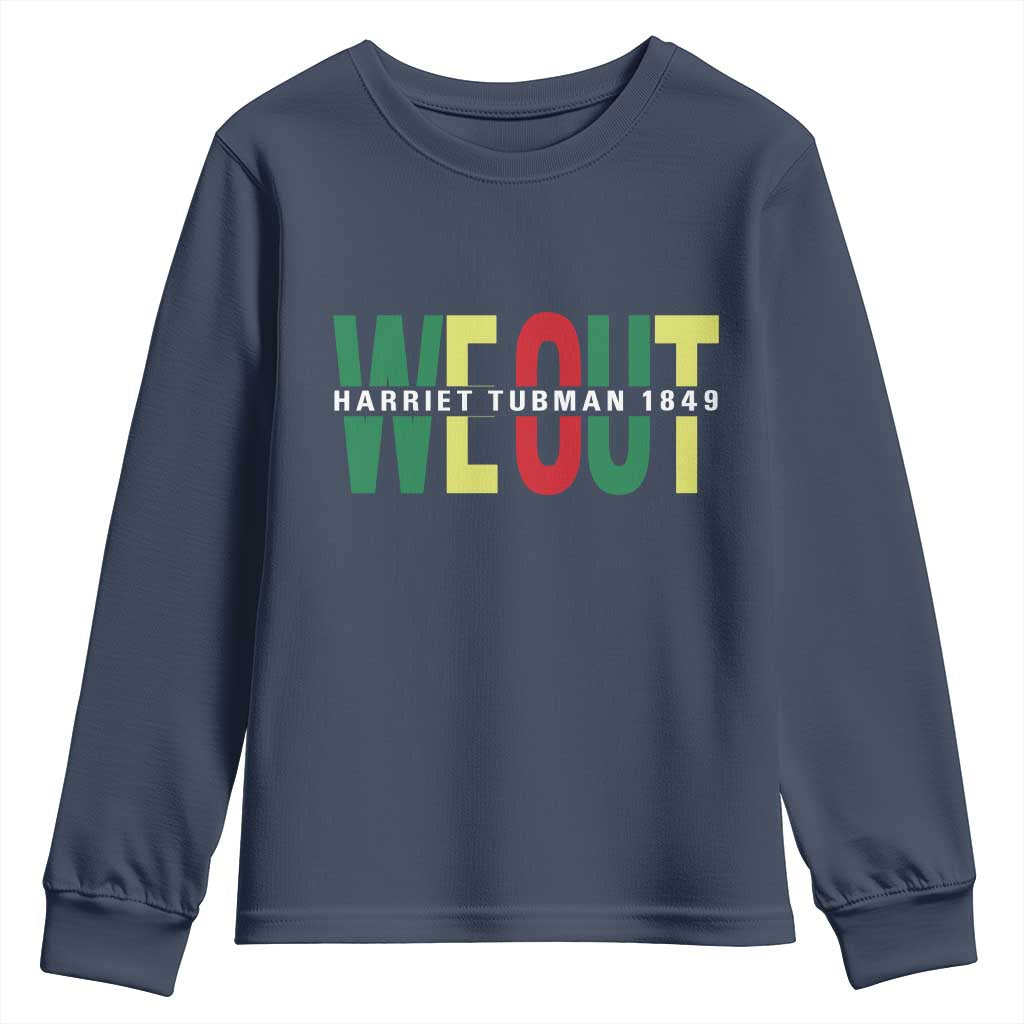 Harriet Tubman Quote Youth Sweatshirt Black Woman American History Activist