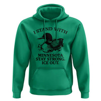 I Stand With Minnesota Hoodie Minnesota Anti ICE Immigration Protest