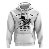 I Stand With Minnesota Hoodie Minnesota Anti ICE Immigration Protest