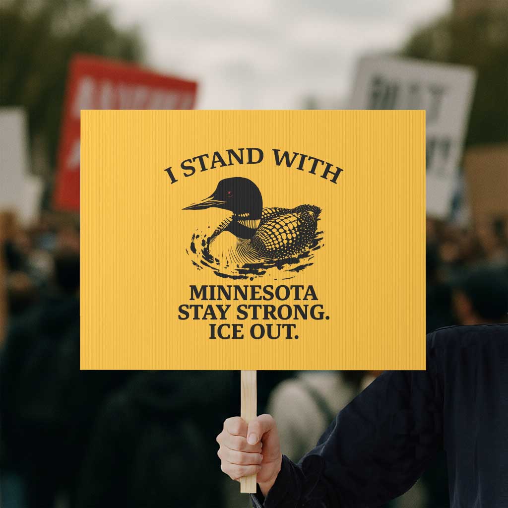 I Stand With Minnesota Protest Sign Minnesota Anti ICE Immigration Protest