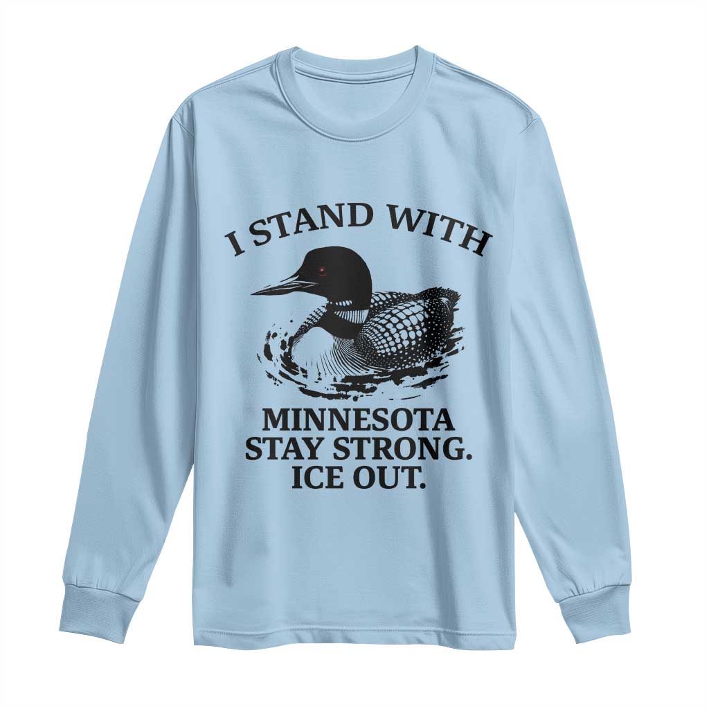 I Stand With Minnesota Long Sleeve Shirt Minnesota Anti ICE Immigration Protest