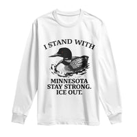I Stand With Minnesota Long Sleeve Shirt Minnesota Anti ICE Immigration Protest