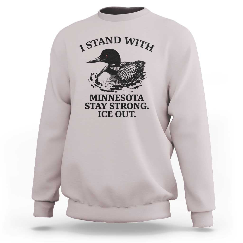 I Stand With Minnesota Sweatshirt Minnesota Anti ICE Immigration Protest