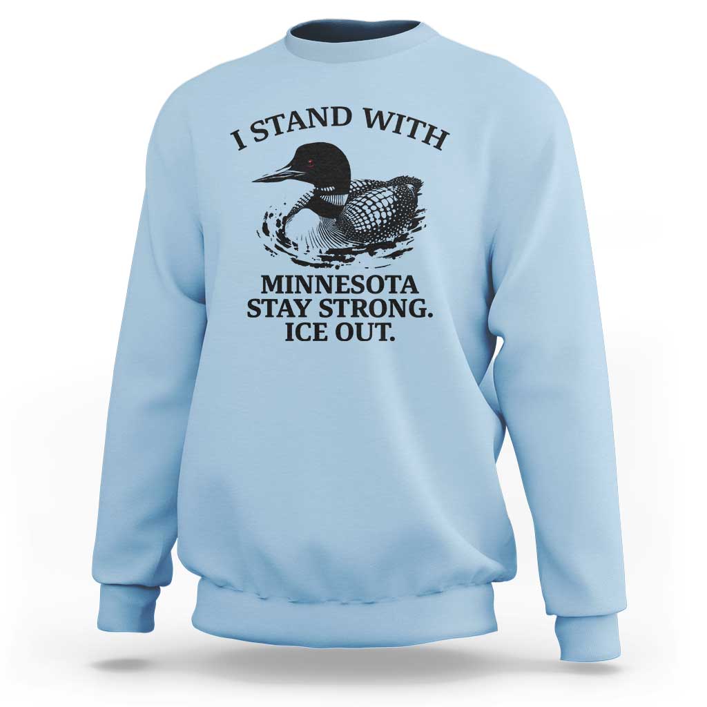 I Stand With Minnesota Sweatshirt Minnesota Anti ICE Immigration Protest