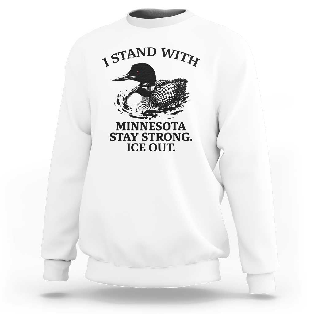 I Stand With Minnesota Sweatshirt Minnesota Anti ICE Immigration Protest