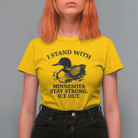 I Stand With Minnesota T Shirt For Women Minnesota Anti ICE Immigration Protest