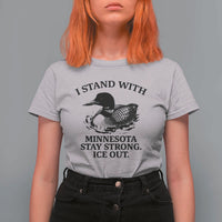 I Stand With Minnesota T Shirt For Women Minnesota Anti ICE Immigration Protest