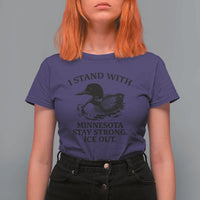 I Stand With Minnesota T Shirt For Women Minnesota Anti ICE Immigration Protest