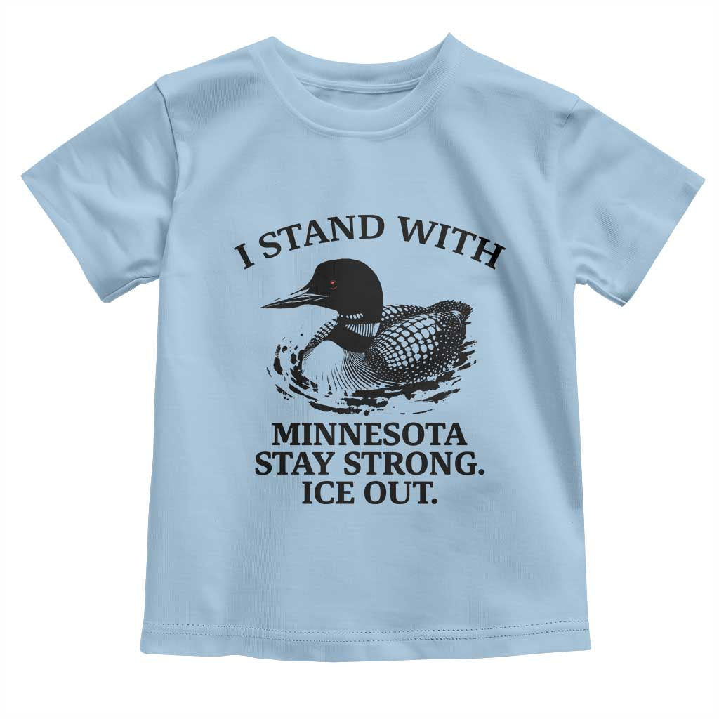 I Stand With Minnesota Toddler T Shirt Minnesota Anti ICE Immigration Protest