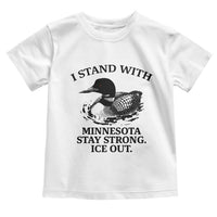 I Stand With Minnesota Toddler T Shirt Minnesota Anti ICE Immigration Protest