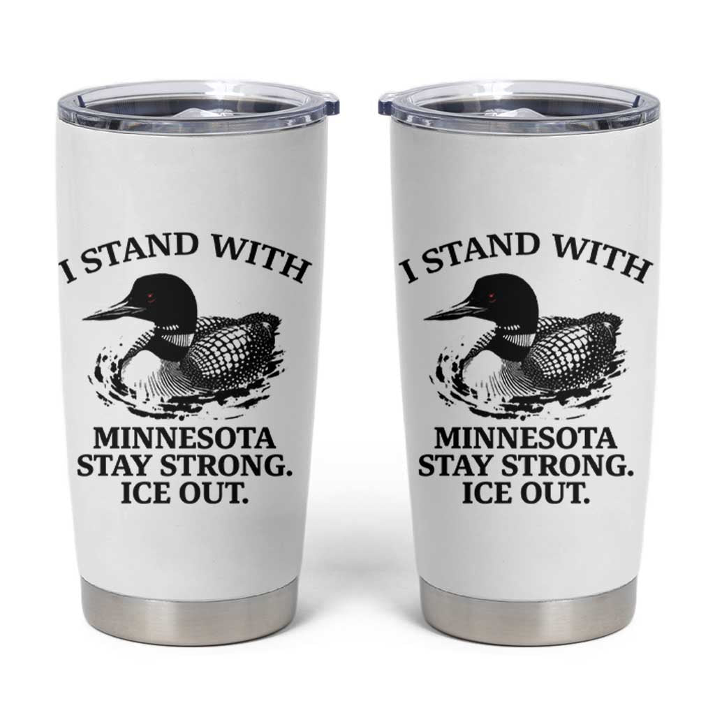 I Stand With Minnesota Tumbler Cup Minnesota Anti ICE Immigration Protest