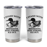 I Stand With Minnesota Tumbler Cup Minnesota Anti ICE Immigration Protest