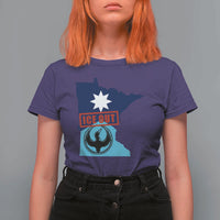 Minnesota Resist Anti ICE Immigration Protest T Shirt For Women Ice Out