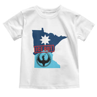 Minnesota Resist Anti ICE Immigration Protest Toddler T Shirt Ice Out