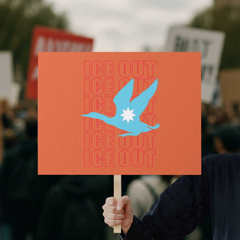 Minnesota Anti ICE Immigration Protest Protest Sign Ice Out