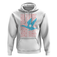Minnesota Anti ICE Immigration Protest Hoodie Ice Out