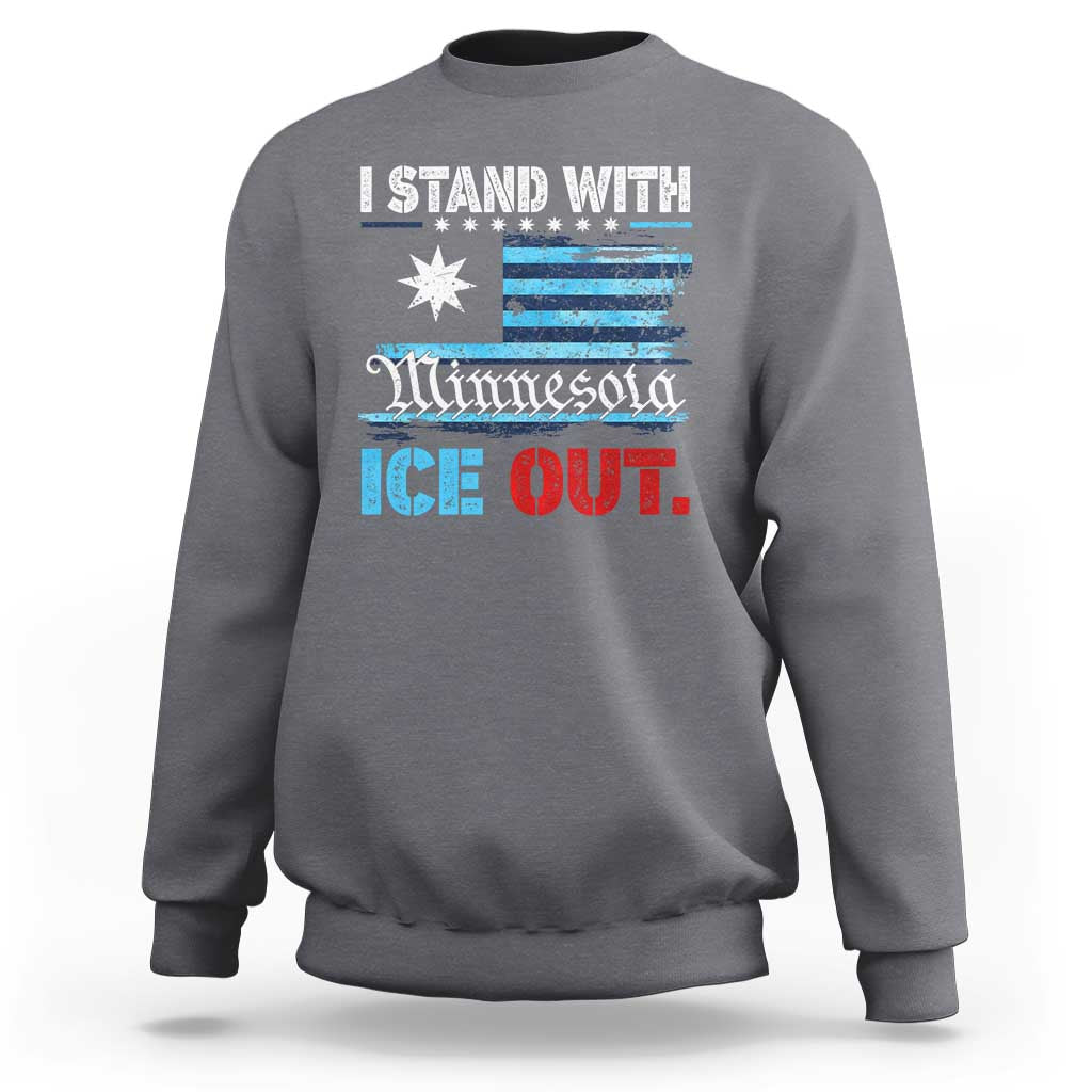 I Stand With Minnesota Sweatshirt Minnesota Flag Anti ICE Immigration Protest
