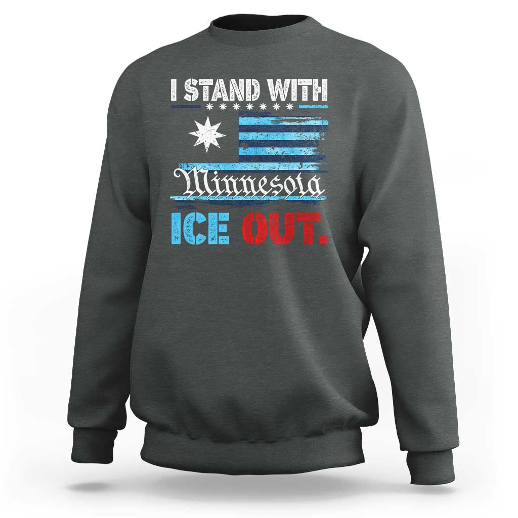 I Stand With Minnesota Sweatshirt Minnesota Flag Anti ICE Immigration Protest