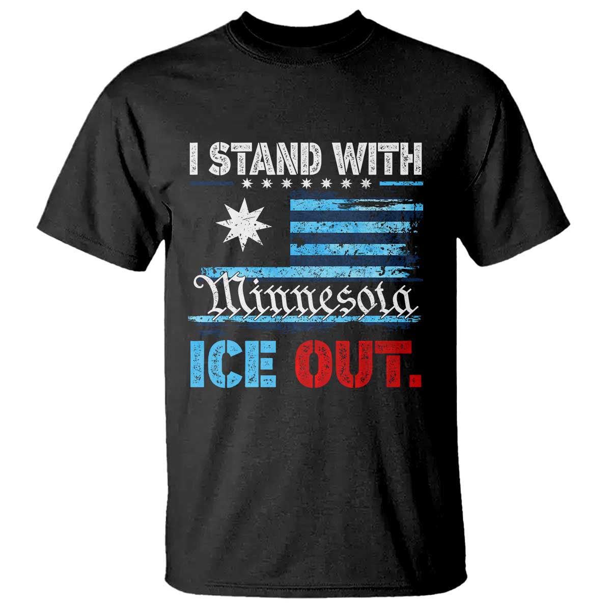 I Stand With Minnesota T Shirt Minnesota Flag Anti ICE Immigration Protest
