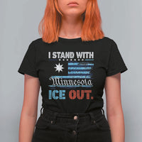 I Stand With Minnesota T Shirt For Women Minnesota Flag Anti ICE Immigration Protest