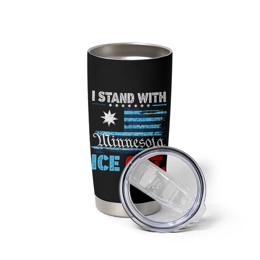 I Stand With Minnesota Tumbler Cup Minnesota Flag Anti ICE Immigration Protest