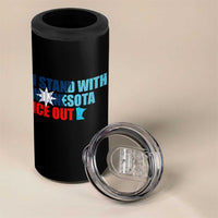 I Stand With Minnesota 4 in 1 Can Cooler Tumbler Minnesota Resist Anti ICE Immigration Protest
