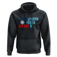 I Stand With Minnesota Hoodie Minnesota Resist Anti ICE Immigration Protest