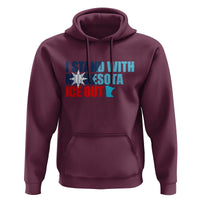 I Stand With Minnesota Hoodie Minnesota Resist Anti ICE Immigration Protest
