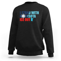 I Stand With Minnesota Sweatshirt Minnesota Resist Anti ICE Immigration Protest
