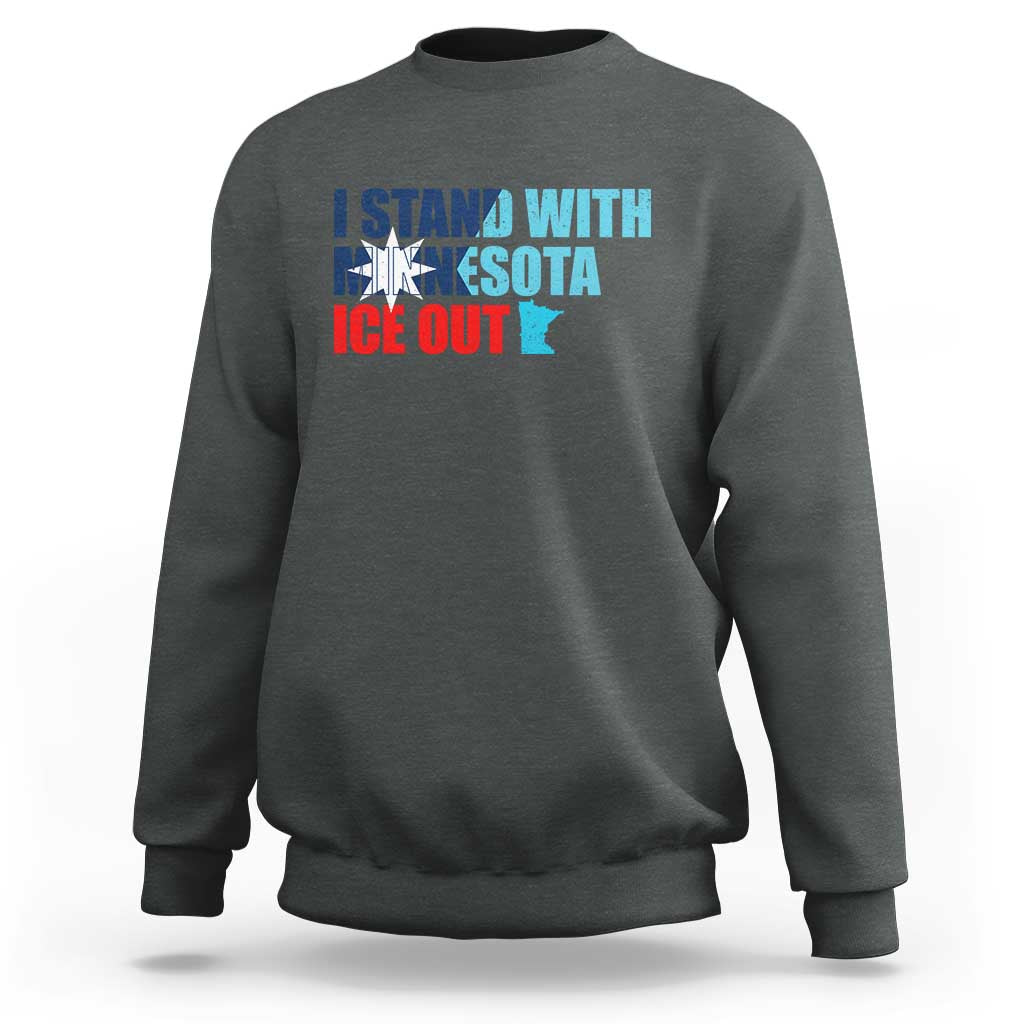I Stand With Minnesota Sweatshirt Minnesota Resist Anti ICE Immigration Protest