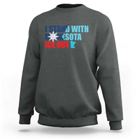 I Stand With Minnesota Sweatshirt Minnesota Resist Anti ICE Immigration Protest