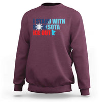 I Stand With Minnesota Sweatshirt Minnesota Resist Anti ICE Immigration Protest
